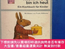 二手書博民逛書店Küchenkönig罕見bin ich heut Ein Kochbuch für KinderY1537