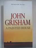 【書寶二手書T6／原文小說_GMM】A Painted House_John Grisham
