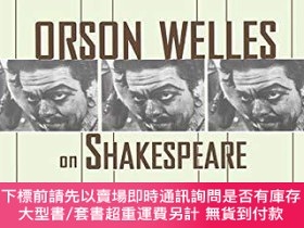 二手書博民逛書店Orson罕見Welles on Shakespeare: The W.P.A. and Mercury Thea