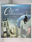 【書寶二手書T4／攝影_FPB】Cats of the Greek Islands_Hans Silvester