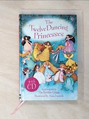 【書寶二手書T1／繪本_L7V】The Twelve Dancing Princesses (Book + CD)_Emma Helbrough; Anna Luraschi