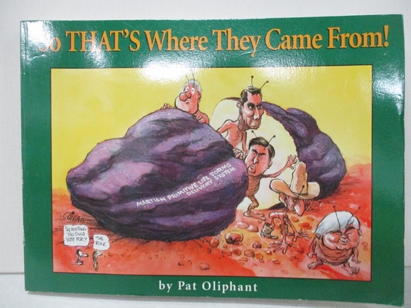 【書寶二手書T9／少年童書_JPS】So That s Where They Came From!_Pat Oliphant， Harry L. Katz