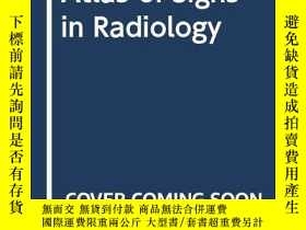 二手書博民逛書店Atlas罕見of Signs in Radiology-放射學標誌圖集Y361738 Ronald L. E