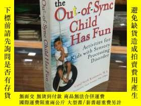 二手書博民逛書店The罕見Out-of-Sync Child Has Fun, Revised Edition: Activiti