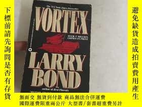 二手書博民逛書店Vortex罕見（ 英語原版書 ）Y13534 Larry Bo