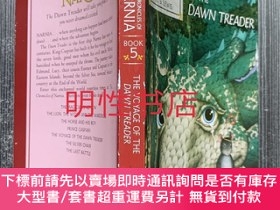 二手書博民逛書店the罕見chronicles of narnia：the voyage of the dawn treader奇
