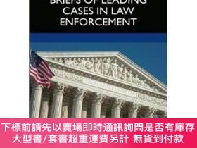 二手書博民逛書店Briefs罕見of Leading Cases in Law EnforcementY398959 Rola