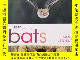 二手書博民逛書店RSPB罕見Spotlight Bats RSPB聚光蝙蝠Y19139 Nancy Jennings Bloo