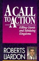 二手書博民逛書店 《A Call to Action: Killing Giants and Subduing Kingdoms》 R2Y ISBN:1880089769│Albury Pub