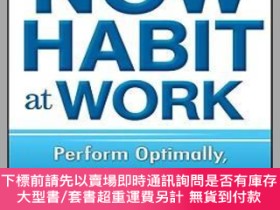 二手書博民逛書店預訂The罕見Now Habit At Work: Perform Optimally, Maintain Foc