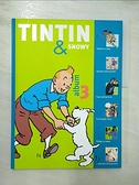 【書寶二手書T2／語言學習_JMI】Tintin & Snowy Album 3