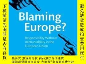 二手書博民逛書店Blaming罕見Europe?: Responsibility