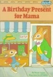 二手書博民逛書店 《A Birthday Present for Mama》 R2Y ISBN:0394867556│NicoleLorian