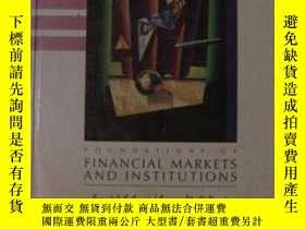 二手書博民逛書店Foundations罕見Of Financial Markets And Institutions-金融市場和機