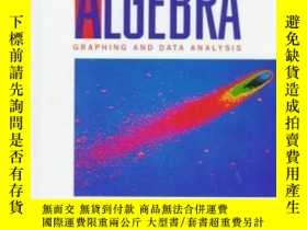 二手書博民逛書店College罕見Algebra: Graphing And Data Analysis-大學代數：繪圖與數據分析