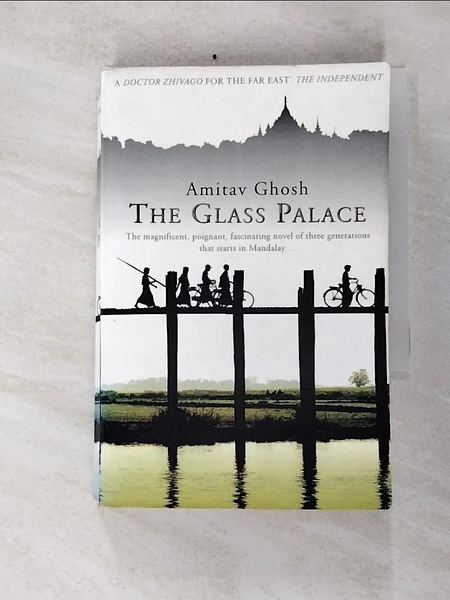 【書寶二手書T5／原文小說_CJU】The Glass Palace_Amitav Ghosh