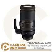 ◎相機專家◎ 預購 Tamron 150-500mm F/5-6.7 For Fujifilm X A057 公司貨
