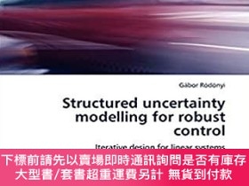 二手書博民逛書店英文原版罕見Structured Uncertainty Modelling for Robust Control