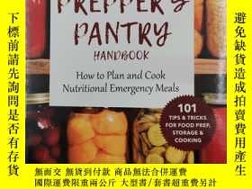 二手書博民逛書店The罕見Prepper s Pantry Handbook: How to Plan and Cook Nutr