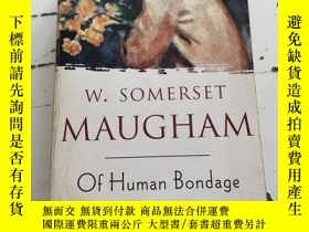 二手書博民逛書店W.罕見Somerset Maugham 人性的枷鎖 Of Human Bondage 英文原版書Y25376