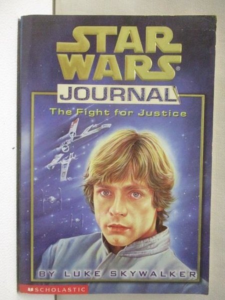 【書寶二手書T1／原文小說_NAP】The Fight for Justice by Luke Skywalker_John Peel