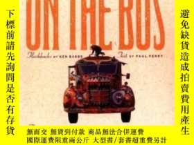 二手書博民逛書店On罕見The Bus: The Complete Guide To The Legendary Trip Of