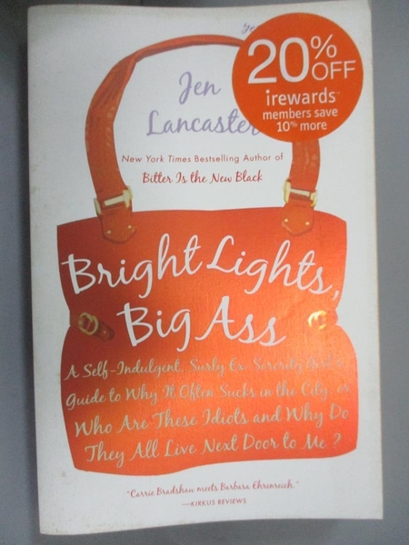 【書寶二手書T1／原文小說_HNP】Bright Lights, Big Ass-A Self-Indulge..._Lancaster