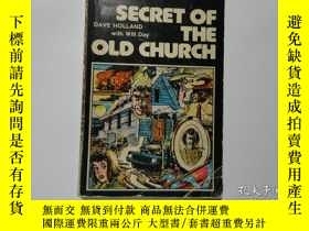 二手書博民逛書店SECRET罕見OF THE OLD CHURCH（舊教堂的祕密