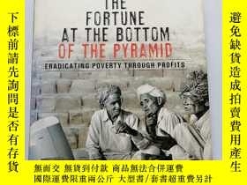 二手書博民逛書店The罕見Fortune at the Bottom of the Pyramid：Eradicating Pov