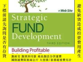二手書博民逛書店Strategic罕見Fund Development: Building Profitable Relation