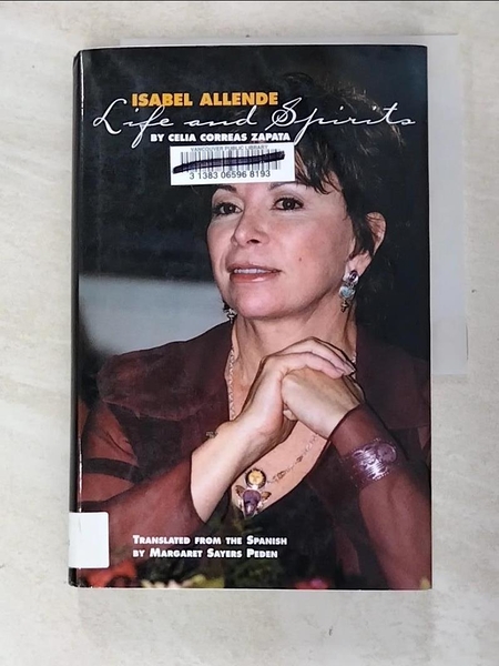 【書寶二手書T1／文學_E2L】Isabel Allende: Life and Spirits_Correas De Zapata， Celia/ Peden， Margaret Sayers (TRN)/
