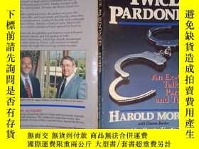 二手書博民逛書店Twice罕見pardoned（詳見圖）Y6583 Harold