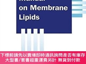 二手書博民逛書店Manual罕見On Membrane Lipids (springer Lab Manuals)Y36415