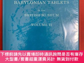 二手書博民逛書店Catalogue罕見of the Babylonian Tablets in the British Museu