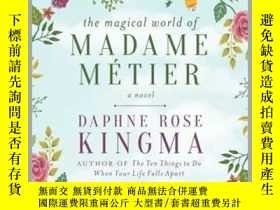 二手書博民逛書店The罕見Magical World of Madame MétierY410016 Daphne Rose