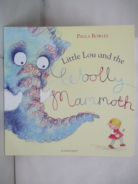 【書寶二手書T7／少年童書_ETU】Little Lou and the Woolly Mammoth_Paula Bowles