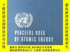 二手書博民逛書店英文版罕見PEACEFUL USES OF ATOMIC ENERCY 日內瓦和平利用原子能國際會議論文集 第5卷