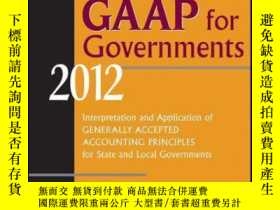 二手書博民逛書店Wiley罕見GAAP for Governments 2012: Interpretation and Appl
