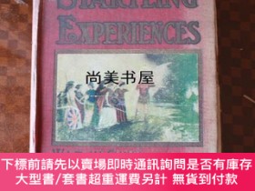 二手書博民逛書店【罕見】1900年出版《Startling Experiences: War in China， War in t