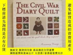 二手書博民逛書店THE罕見Civil War Diary Quilt 美國內戰時