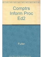 二手書博民逛書店 《Comptrs Inform Proc Ed2》 R2Y ISBN:0760046220│Fuller