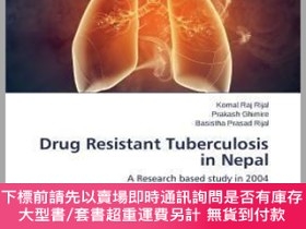二手書博民逛書店英文原版罕見Drug Resistant Tuberculosis in NepalY492923 Rijal