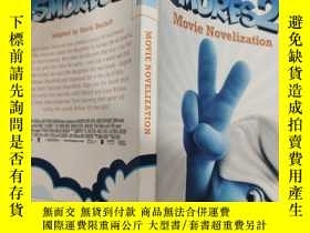 二手書博民逛書店the罕見smurfs 2 movie novelization 藍精靈2電影中篇小說化..Y200392