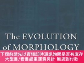 二手書博民逛書店The罕見Evolution Of MorphologyY464532 Andrew Carstairs-mc