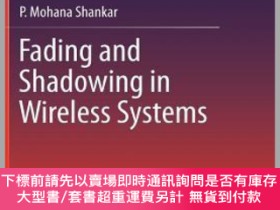 二手書博民逛書店英文原版罕見Fading and Shadowing in Wireless SystemsY492923 S