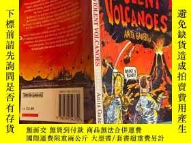 二手書博民逛書店violent罕見volcanoes 猛烈的火山Y200392