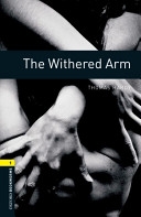 二手書博民逛書店 《Oxford Bookworms Library: Stage 1: The Withered Arm》 R2Y ISBN:019478925X│OUP Oxford