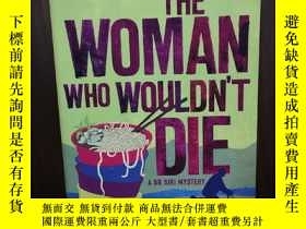 二手書博民逛書店The罕見Woman Who Wouldn t Die: A D