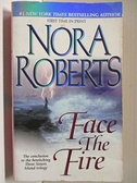 【書寶二手書T6／原文小說_CVP】Face The Fire_Nora Roberts
