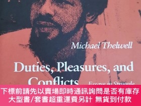 二手書博民逛書店英文原版：Duties，罕見Pleasures， and ConflictsY318641 Michael T